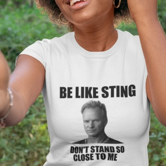 Don't Stand So Close to Me Quarantine Tshirt - Picture 1 of 1